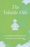 The Volatile Oils