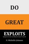 Do Great Exploits