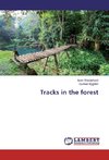 Tracks in the forest