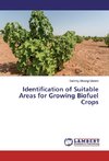 Identification of Suitable Areas for Growing Biofuel Crops