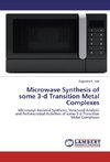 Microwave Synthesis of some 3-d Transition Metal Complexes