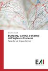 Standard, Varietà, e Dialetti dell'Inglese e Francese