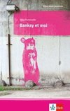 Banksy et moi