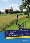 Pilger für einen Tag