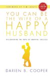 You Can Be the Wife of a Happy Husband