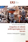 Enquêtes et relevés anthropologiques de terrain