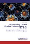 The Impact of Chronic Cerebral Hypoperfusion on the Brain