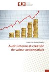 Audit interne et création de valeur actionnariale