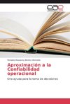 Aproximación a la Confiabilidad operacional