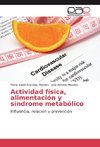 Actividad física, alimentación y síndrome metabólico