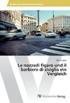 Le nozzedi figaro und il barbiere di siviglia ein Vergleich