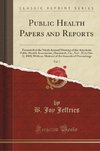 Jeffries, B: Public Health Papers and Reports, Vol. 7