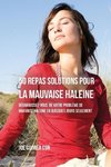 50 Recettes Contre la Mauvaise Haleine