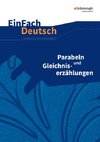 Parabeln und Gleichniserzählungen. EinFach Deutsch Unterrichtsmodelle