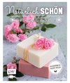 Natürlich schön - Die Seifenmanufaktur