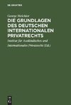 Die Grundlagen des deutschen internationalen Privatrechts