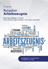 Ratgeber Arbeitszeugnis