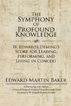 The Symphony of Profound Knowledge