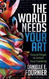 World Needs Your Art