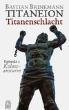 Titaneion Titanenschlacht - Episoda 2: Kolossansturm