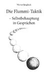 Die Flummi-Taktik - Selbstbehauptung in Gesprächen