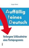 Auffällig feines Deutsch