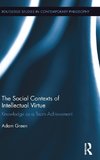 The Social Contexts of Intellectual Virtue