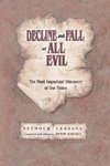 Decline and Fall of All Evil