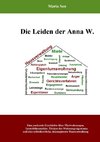 Die Leiden der Anna W.