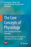 The Core Concepts of Physiology