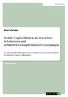 Soziale Ungleichheiten im deutschen Schulsystem und schulentwicklungsförderliche Anregungen