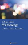 Wochentags