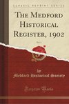 Society, M: Medford Historical Register, 1902, Vol. 5 (Class