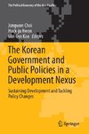 The Korean Government and Public Policies in a Development Nexus