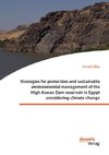 Strategies for protection and sustainable environmental management of the High Aswan Dam reservoir in Egypt considering climate change