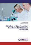 Kinetics of Condensation Reactions for Bioactive Molecules