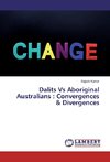 Dalits Vs Aboriginal Australians : Convergences & Divergences