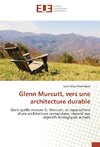 Glenn Murcutt, vers une architecture durable