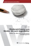 Kinderzeichnung vom Kindes- bis zum Jugendalter