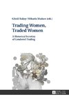 Trading Women, Traded Women