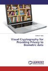 Visual Cryptography for Providing Privacy to Biometric data