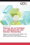 Planes de la Calidad en Laboratorios del Sector Alimentos