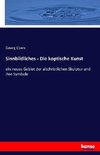 Sinnbildliches - Die koptische Kunst