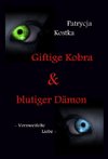 Giftige Kobra & blutiger Dämon