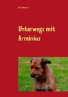 Unterwegs mit Arminius