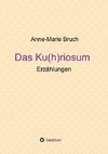 Das Ku(h)riosum