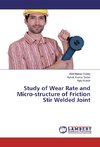 Study of Wear Rate and Micro-structure of Friction Stir Welded Joint