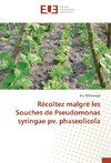 Récoltez malgré les Souches de Pseudomonas syringae pv. phaseolicola