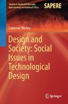 Design and Society: Social Issues in Technological Design