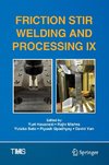 Friction Stir Welding and Processing IX